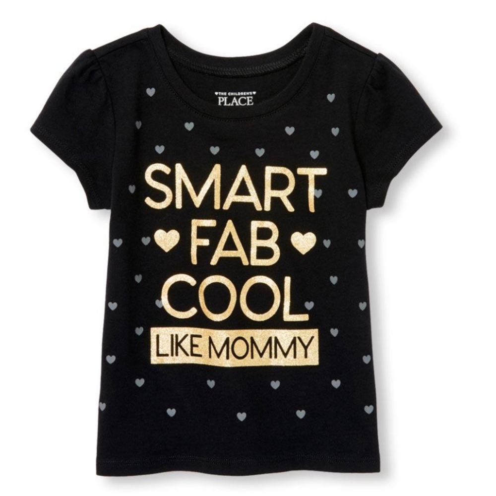 5/$13🎉 Toddler Girl Smart Fab Cool Like Mommy' 3T